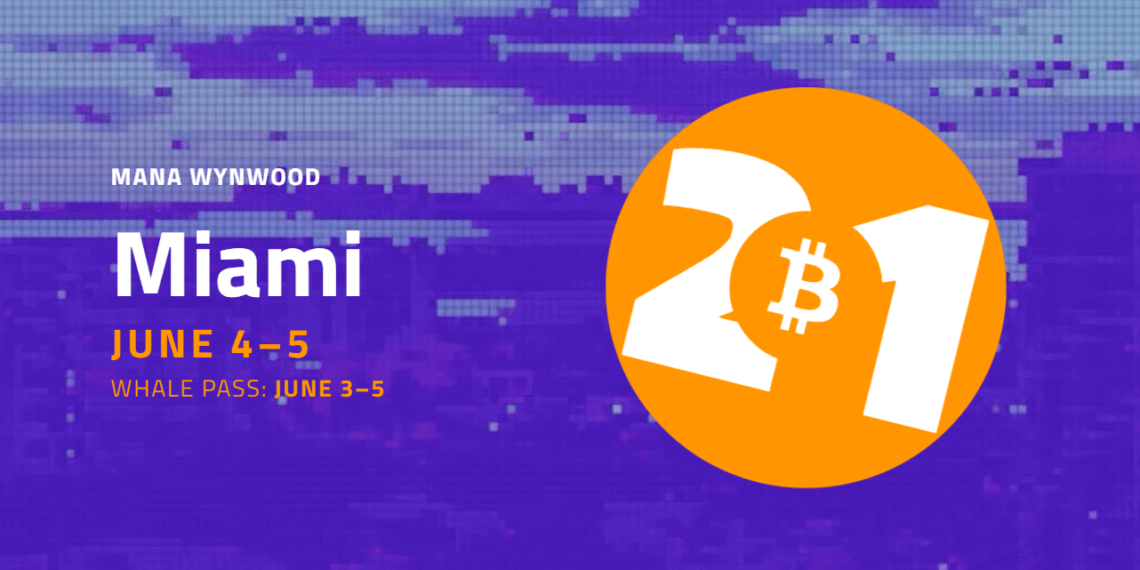 Το Μαϊάμι φιλοξενεί το Bitcoin 2021. Το μεγαλύτερο crypto-συνέδριο στην ιστορία.